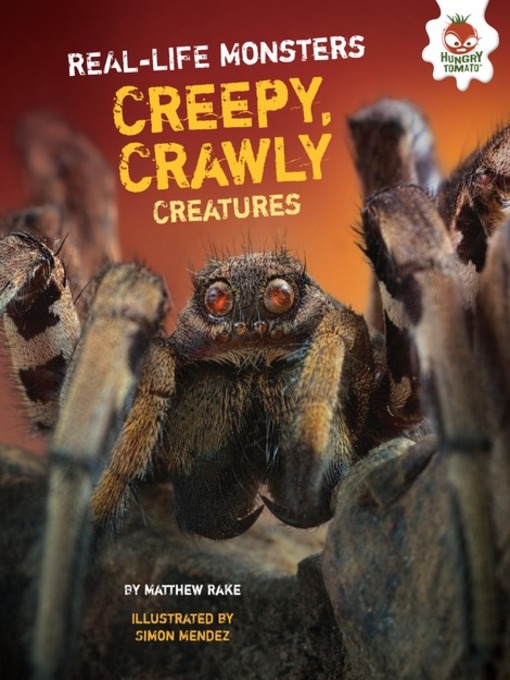 Title details for Creepy, Crawly Creatures by Matthew Rake - Available